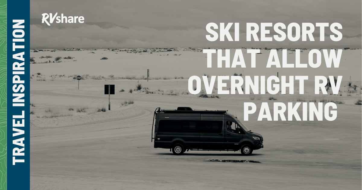 10 Ski Resorts that Allow Overnight RV Parking | RVshare