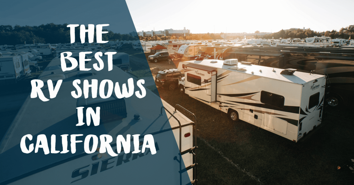 A banner sharing the best RV shows in California