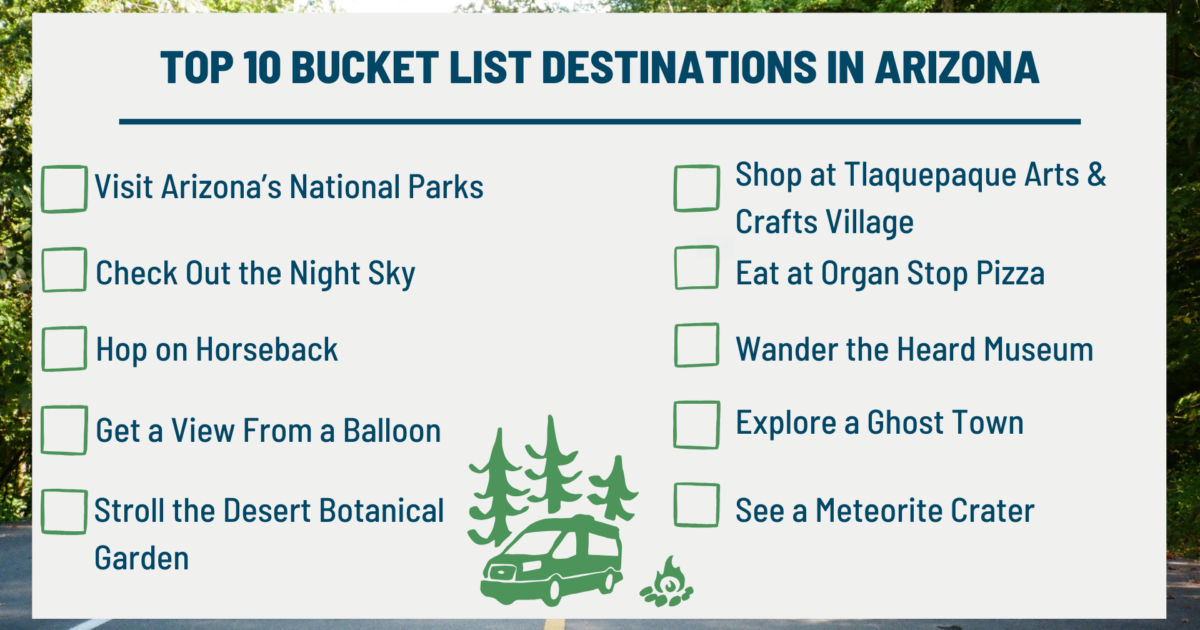 An Arizona bucket list is a great way to track what you want to see in the state