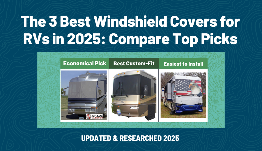 The 3 Best Windshield Covers for RVs in 2025: Compare Top Picks | RVshare