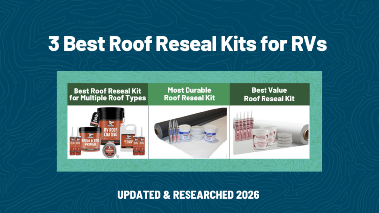 table comparison of 3 Best Roof Reseal Kits for RVs