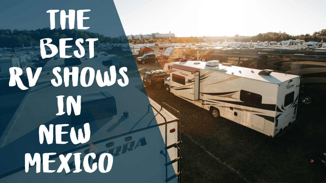 RV Shows Near Me in New Mexico: 2026 RV Show Season